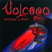 Vulcano - Drowning In Blood (2011)