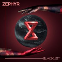 Zephyr - Blacklist (2017)