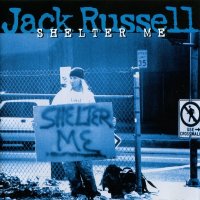 Jack Russell - Shelter Me (1996)