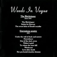 Weeds In Vogue - The Bitchripper / Gravestone Poetry (2002)