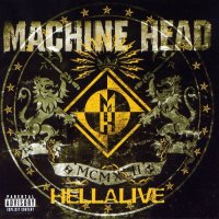 Machine Head - Hellalive (2003)