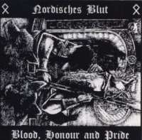 Nordisches Blut - Blood, Honour And Pride (2003)