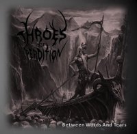 Throes Of Perdition - Between Words And Tears (2012)