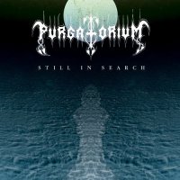 Purgatorium - Still In Search (2017)