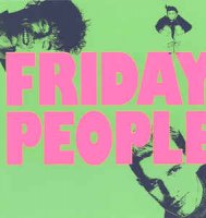 Friday People - Friday People (1990)