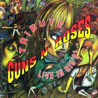 Guns n\' Roses - Tribute - Live In Rio \'91 (1991)