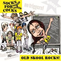 Socks for Cocks - Old Skool Rocks! (2013)