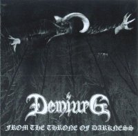 Demiurg - From The Throne Of Darkness (2005)