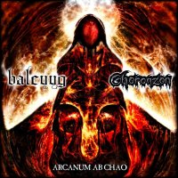 Baleyyg / Choronzon - Arcanum Ab Chao (Split) (2015)