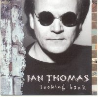Ian Thomas - Looking Back (1993)