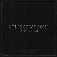 Collective Soul - 7even Year Itch Greatest Hits 1994-2001 (2001)