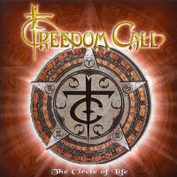 Freedom Call - The Circle Of Life (2005)  Lossless