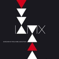 IAMX - Kingdom Of Welcome Addiction (2009)