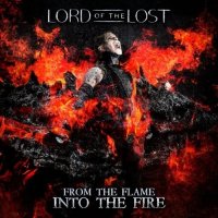 Lord Of The Lost - From The Flame Into The Fire [Deluxe Edition] (2014)