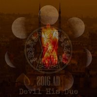 Devil His Due - 2016 AD (2016)