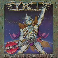 Y&T - In Rock We Trust (1984)  Lossless