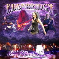 Edenbridge - Live Earth Dream (2009)