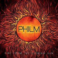 Philm - Fire From The Evening Sun (2014)