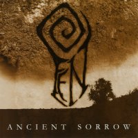 Fen - Ancient Sorrow (2007)