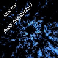 VA - Bleak Star: Remix Compilation I (2013)