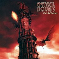 Astral Doors - Evil Is Forever (2005)  Lossless