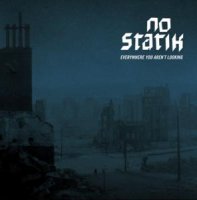 No Statik - Everywhere You Aren\'t Looking (2012)