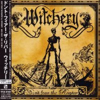 Witchery - Don\'t Fear The Reaper (Japanese Ed.) (2006)