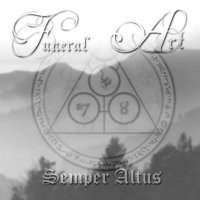Funeral Art - Semper Altus (2014)