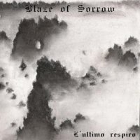 Blaze of Sorrow - L\'ultimo Respiro (2008)