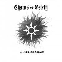 Chains Ov Beleth - Christeos Chaos (2015)