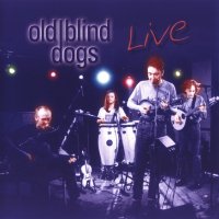 Old Blind Dogs - Live (1999)