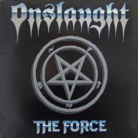 Onslaught - The Force (1986)