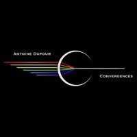 Antoine Dufour - Convergences (2010)