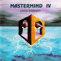 Mastermind - IV - Until Eternity (1996)