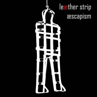 Leaether Strip - Æscapism (2014)