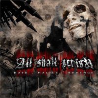 All Shall Perish - Hate. Malice. Revenge. (2003)  Lossless