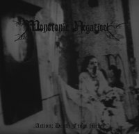 Monotonic Nwgativel - Action:Death From Mercy (2003)