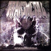 Transmetal - Indestructible (2012)