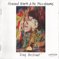 Howard Werth And The Moonbeams - King Brilliant (1975)