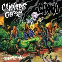 Cannabis Corpse & Ghoul - Splatterhash (Split) (2014)