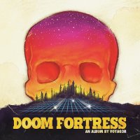 Voyag3r - Doom Fortress (2014)