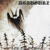 Draugurz - A Yell from the Past (2006 CD Release) (2005)  Lossless