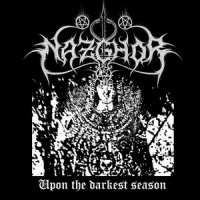 Nazghor - Upon The Darkest Season (2014)