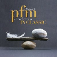 PFM - PFM In Classic: Da Mozart A Celebration (2013)