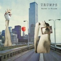 Trumps - Clouds To Collide (2015)