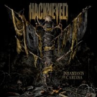 Hackneyed - Inhabitants Of Carcosa (2015)