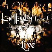 Ken Hensley and Live Fire - Live!! (2013)