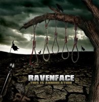 Ravenface - This Is Annihilation (2010)