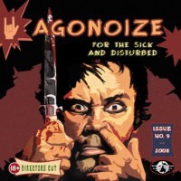 Agonoize - For The Sick And Disturbed (2008)