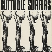 Butthole Surfers - EP & Live PCPPEP (1983)